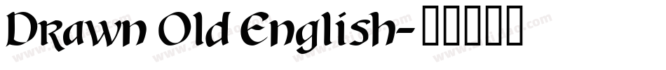 Drawn Old English字体转换